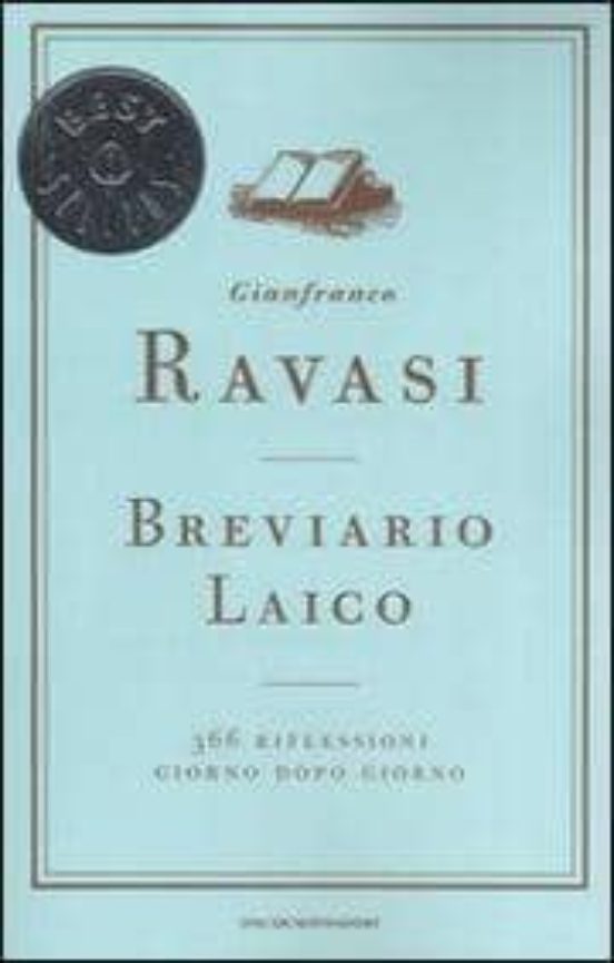 Breviario Laico. 366 Riflessioni Giorno Dopo Giorno