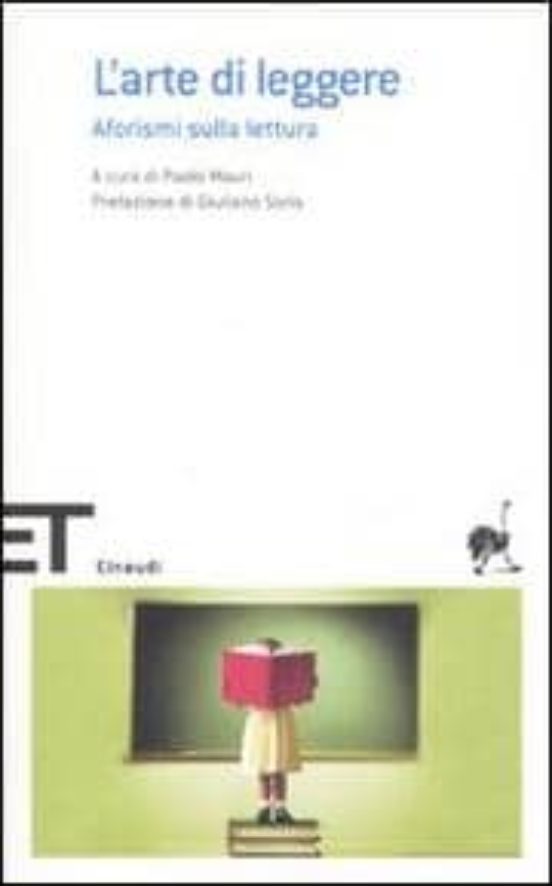 L Arte Di Leggere. Aforismi Sulla Lettura