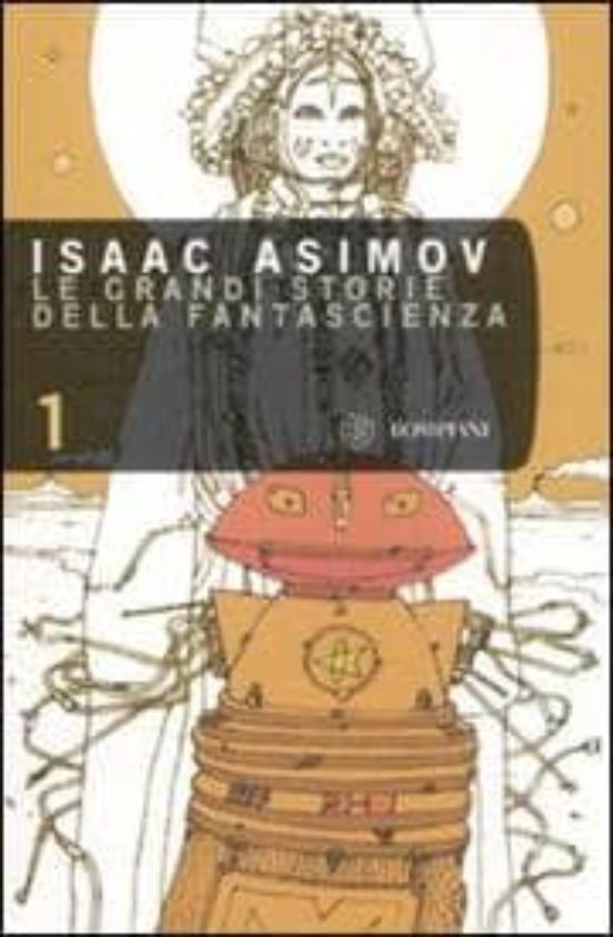 Le Grandi Storie Della Fantascienza. Vol. 1