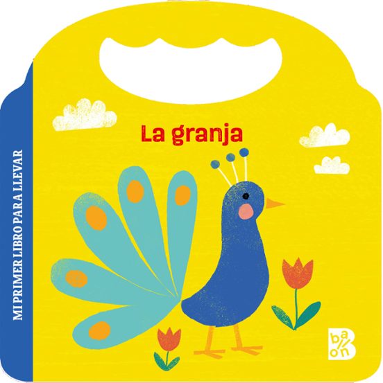 Mi Primer Libro Para Llevar - La Granja