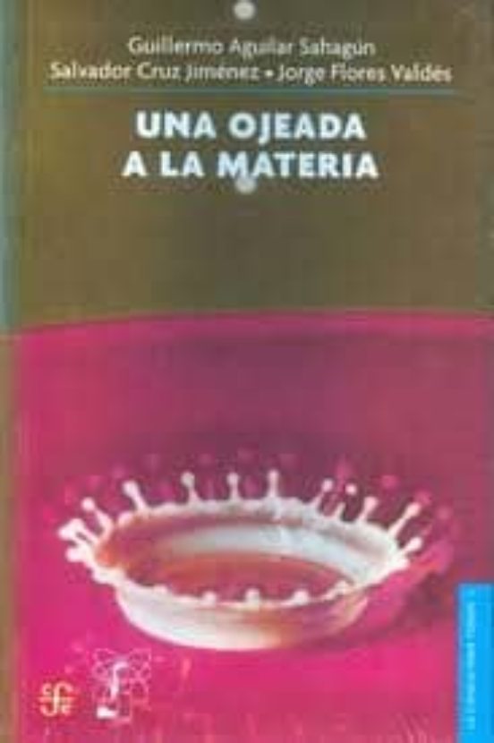 Una Ojeada A La Materia