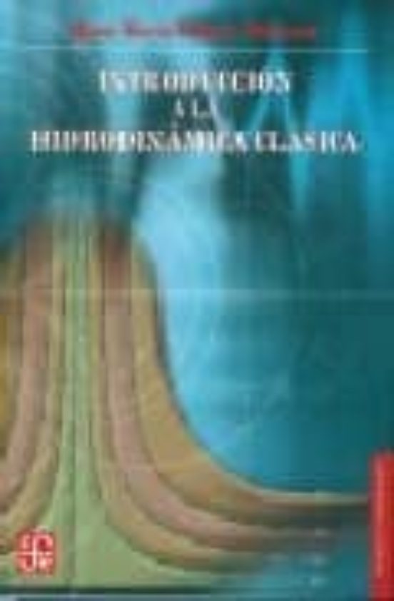 Introduccion A La Hidrodinamica Clasica
