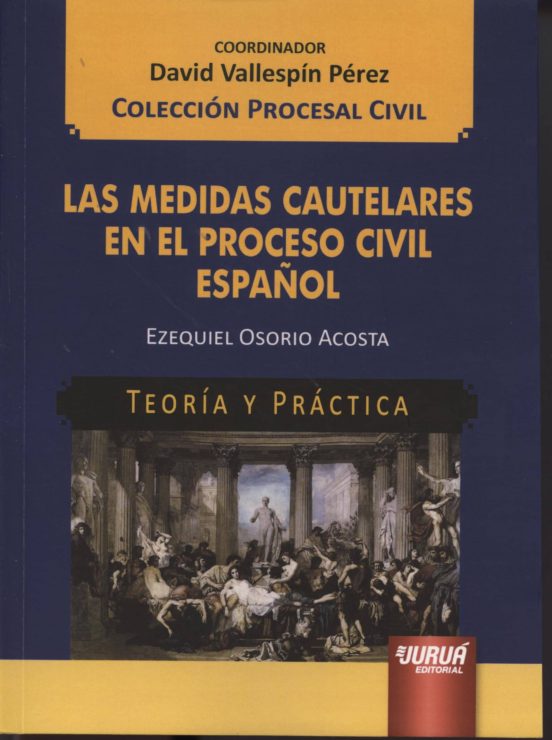 Medidas Cautelares En El Proceso Civil Español