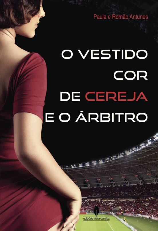 O Vestido Cor De Cereja E O Arbitro
