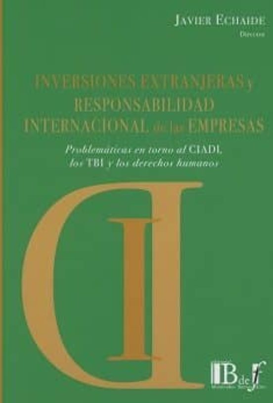 Inversiones Extranjeras Y Responsabilidad Internacional De Las Empresa