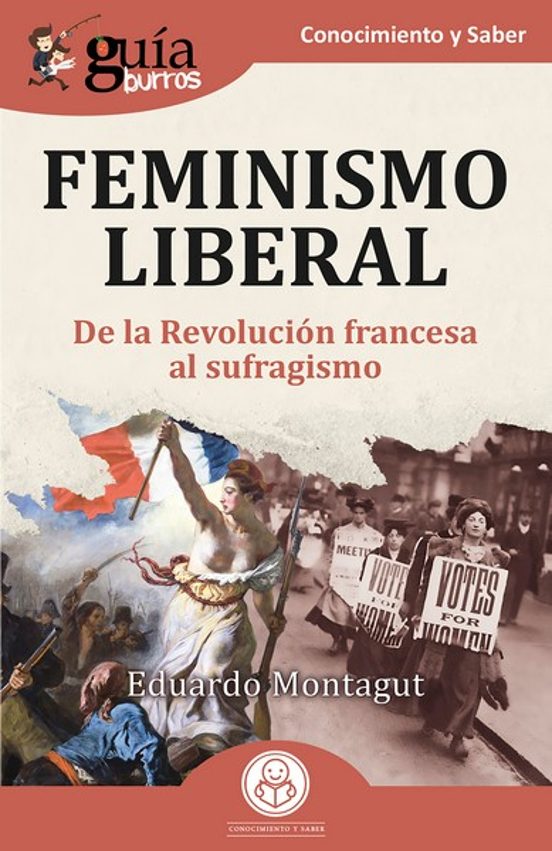 GuíaBurros: Feminismo Liberal