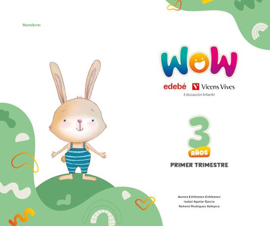 Proyecyo Wow 3 Años Primer Trimestre
