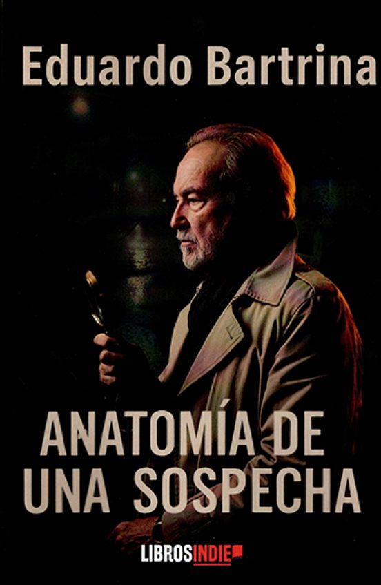 Anatomía De Una Sospecha