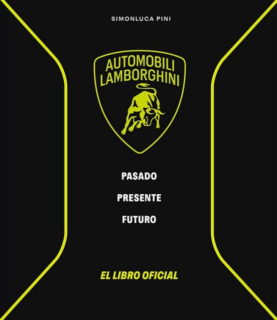 Lamborghini. Pasado Presente Futuro
