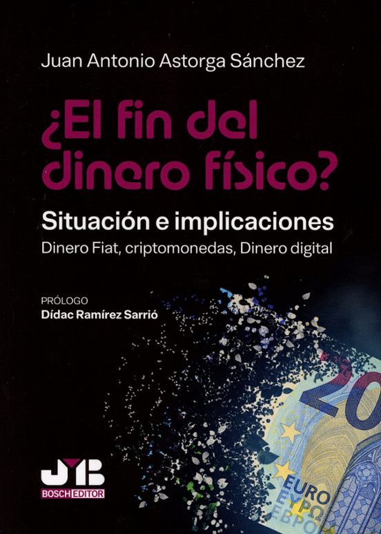 ¿el Fin Del Dinero Físico? Situación E Implicaciones