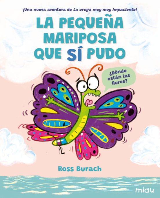 La pequeña mariposa que sí pudo