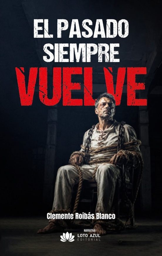 El Pasado Siempre Vuelve