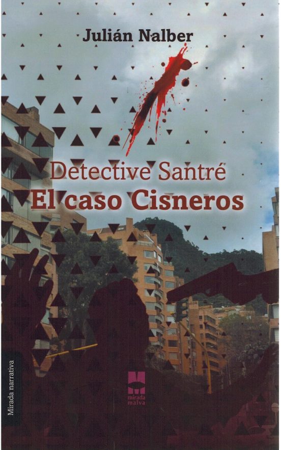 Detective Santre. El Caso Cisneros