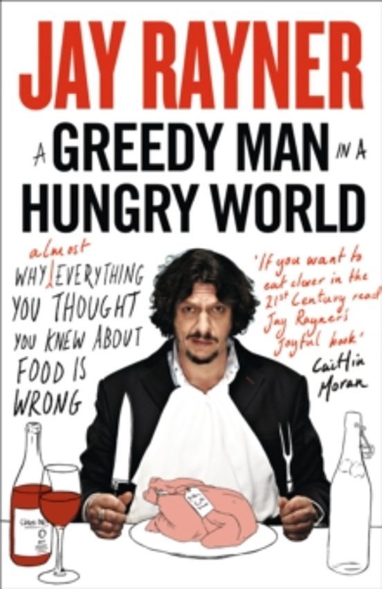 A Greedy Man In A Hungry World