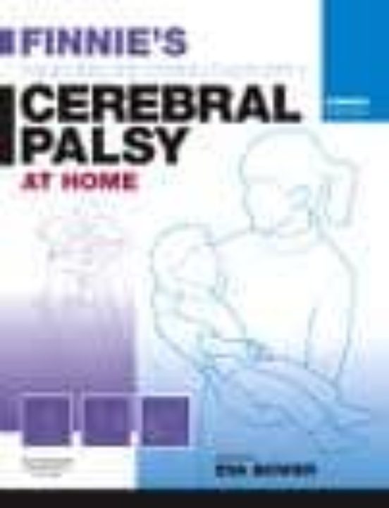 Finnie S Handling The Young Child With Cerebral Palsy At Home
