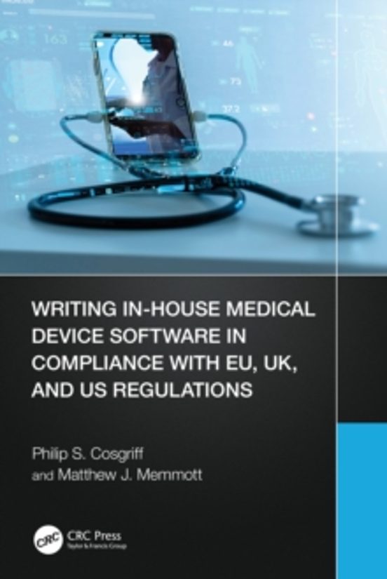 Writing In-house Medical Device Software In Compliance With Eu U K And