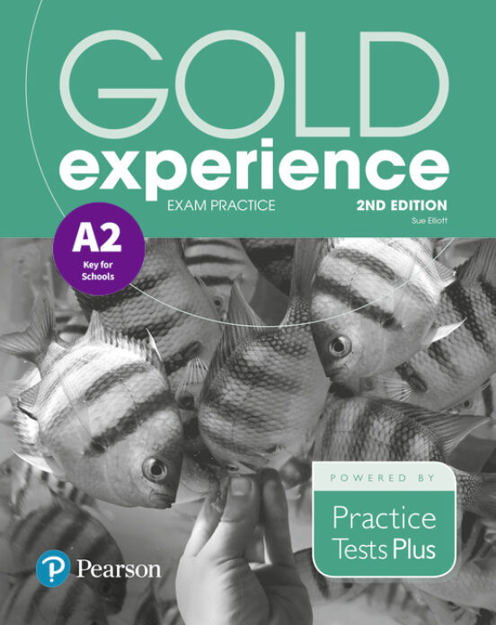 Gold Experience 2nd Edition Exam Practice: Cambridge English Key For S
