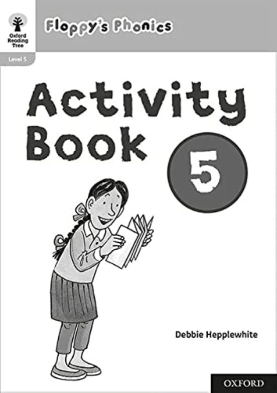 New Oxford Reading Tree - Floppy S Phonics Activity Book 5 Single