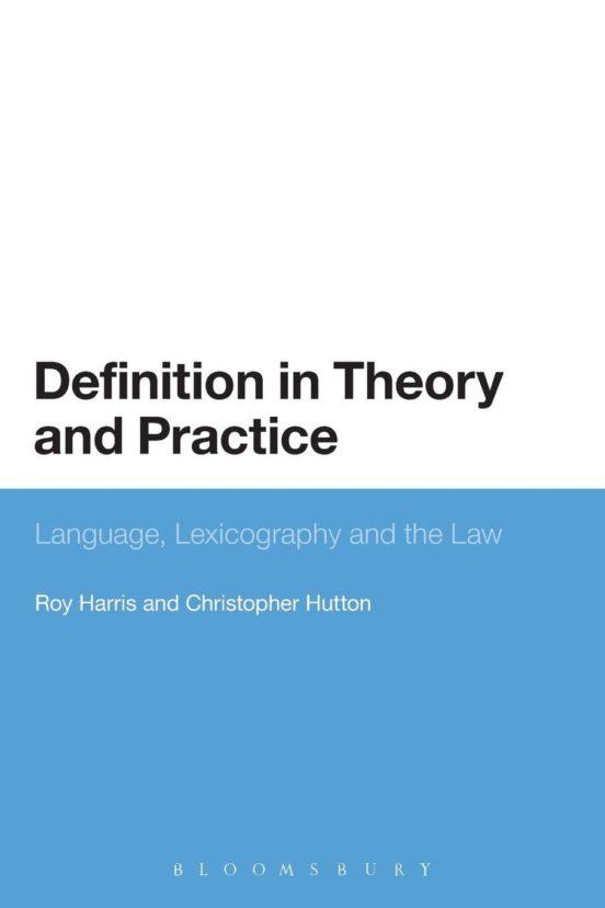 Definition In Theory And Practice : Language Lexicography And The Law