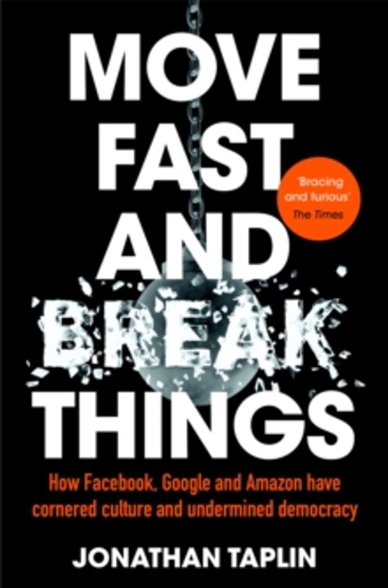 Move Fast And Break Things