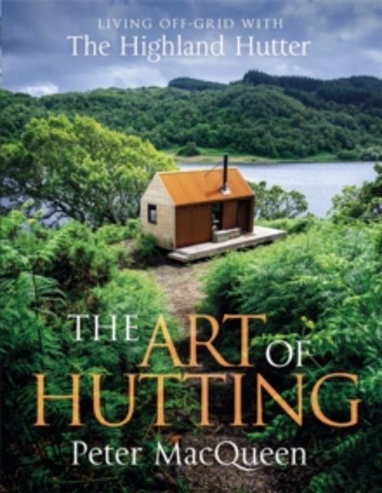 The Art Of Hutting