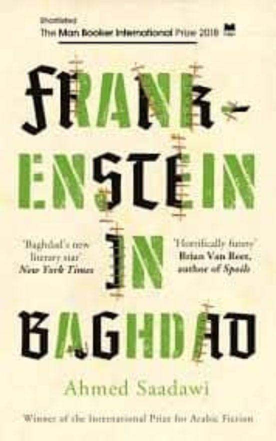 Frankenstein In Baghdad: Shortlisted For The Man Booker International