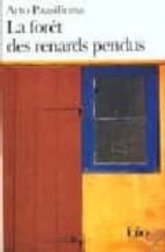 La Foret Des Renards Pendus