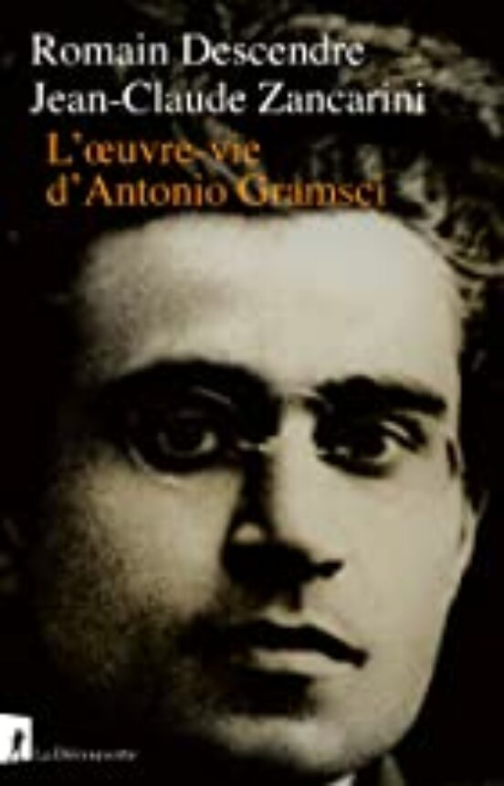 L Oeuvre-vie D Antonio Gramsci