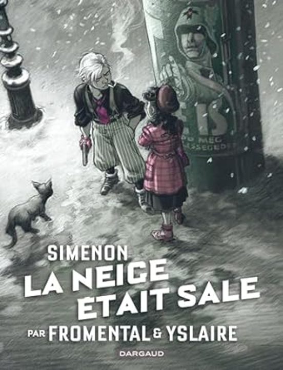 Simenon Et Les Romans Durs. La Neige Était Sale