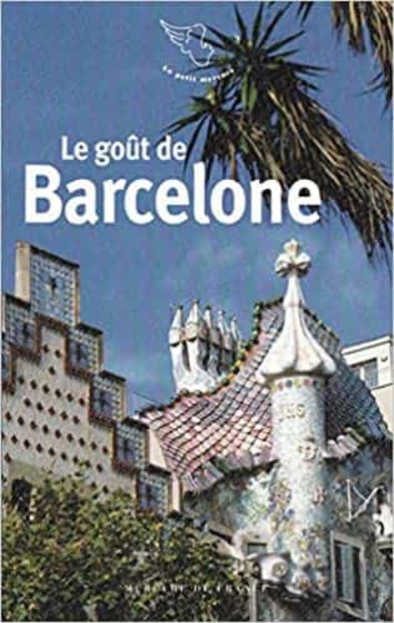 Le Gout De Barcelone