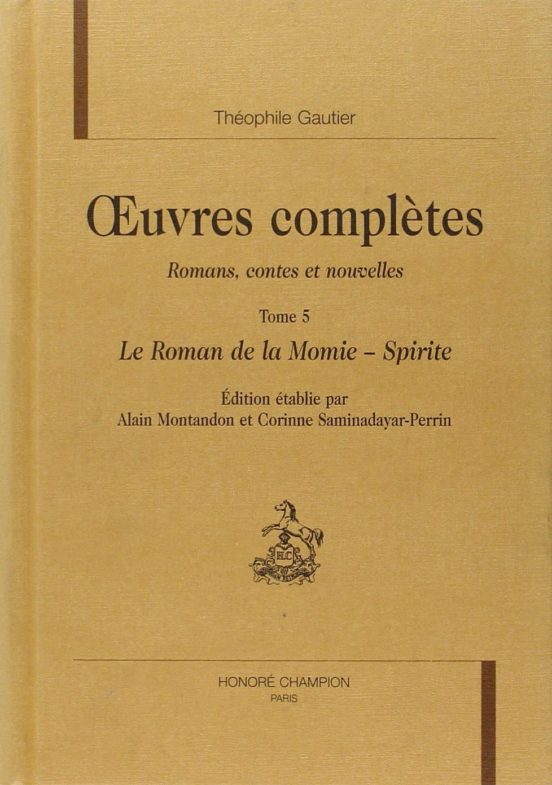 Oeuvres Completes Romans Contes Et Nouvelles : Le Roman De La