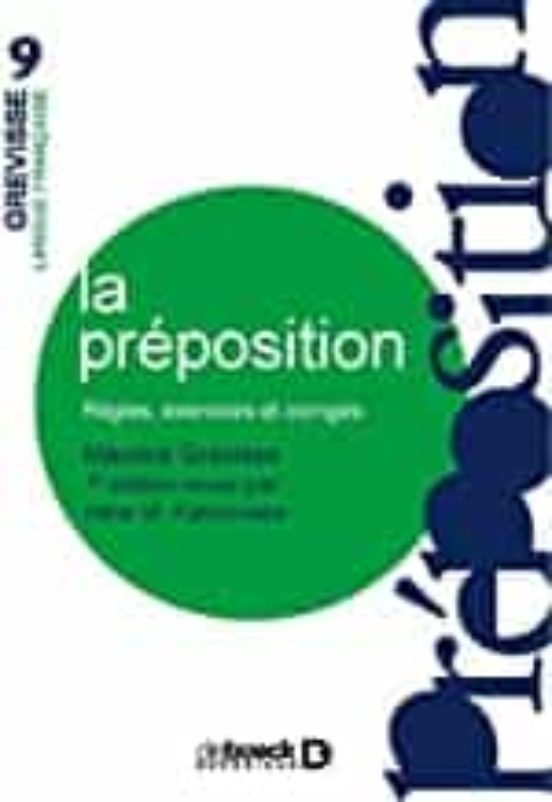 La Préposition: Règles Exercices Et Corrigés