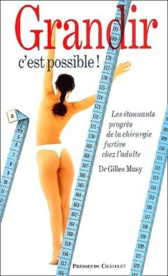 Grandir C Est Possible: Les Etonnants Progres De La Chirurgie Fu Rtive