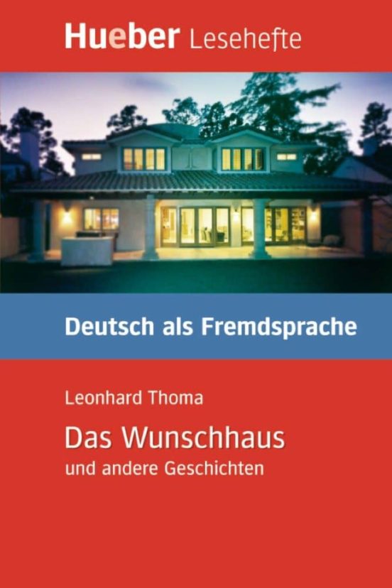 Das Wunschhaus Und Andere Geschichten - Leseheft