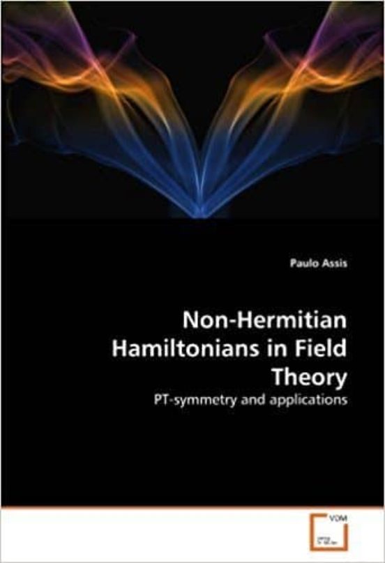 Non-hermitian Hamiltonians In Field Theory