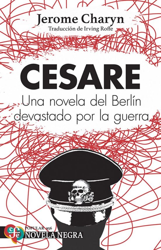Cesare - Una Novela Del Berlin Devastado Por La Guerra
