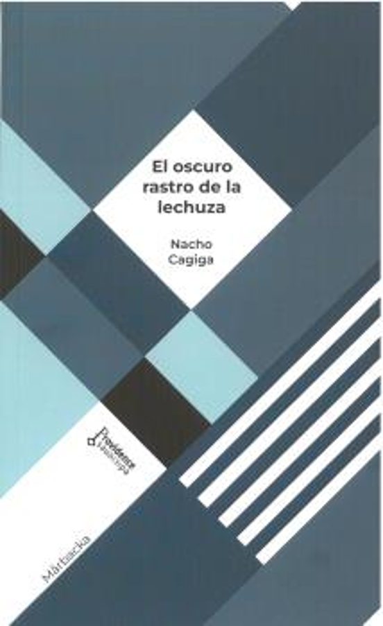El Oscuro Rastro De La Lechuza