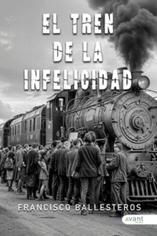 El Tren De La Infelicidad