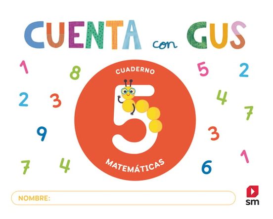 Cuaderno de Matemáticas 5. Cuenta con Gus 4 Años