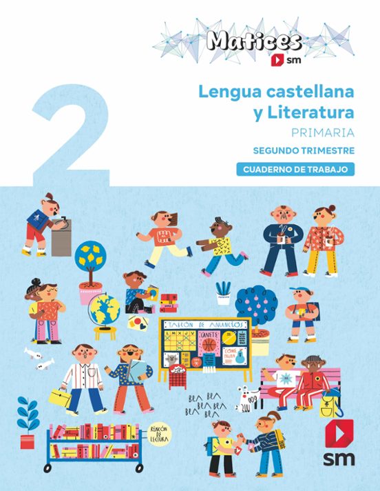 Cuaderno de Lengua Castellana y Literatura. 2º Primaria. 2 Trimestre