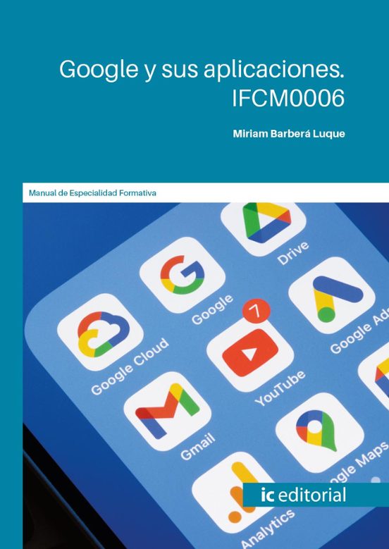 Ifcm0006 Google Y Sus Aplicaciones