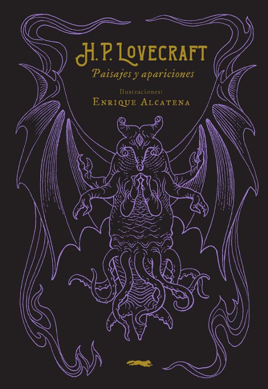 H. P. Lovecraft. Paisajes Y Apariciones