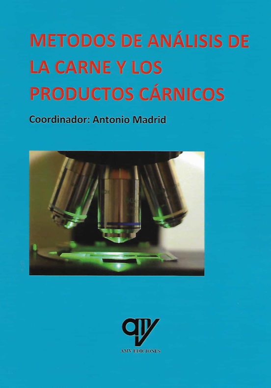 Métodos De Análisis De La Carne Y Los Productos Cárnicos