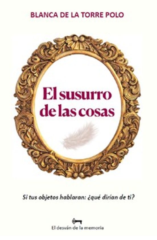El Susurro De Las Cosas