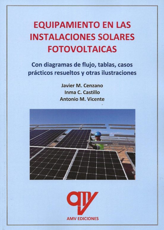 Equipamiento En Las Instalaciones Solares Fotovoltaicas