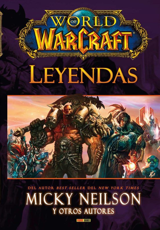 World Of Warcraft: Leyendas