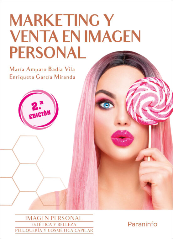 Marketing Y Venta En Imagen Personal. 2ª Edición 2023