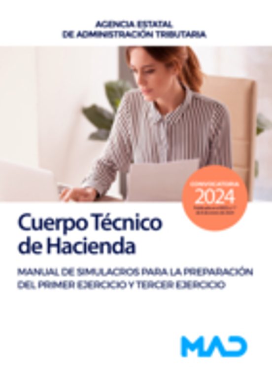 Cuerpo Técnico De Hacienda. Manual De Simulacros Para La Preparación D