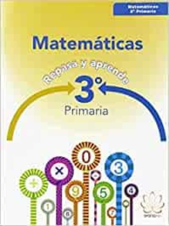 Matematicas 3º Educacion Primaria Repasa Y Aprende Ed 2015