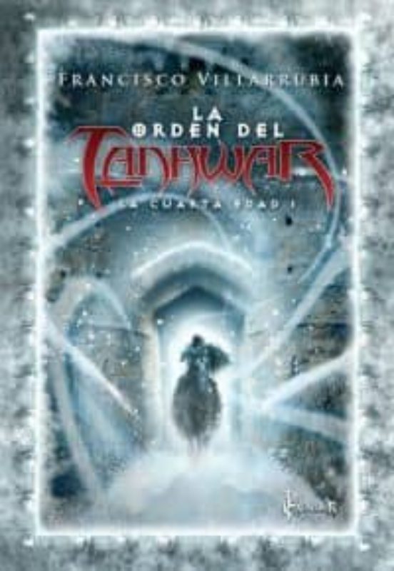 La Orden Del Tanhwar